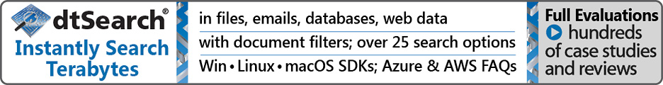 dtSearch® Instantly Search Terabytes
